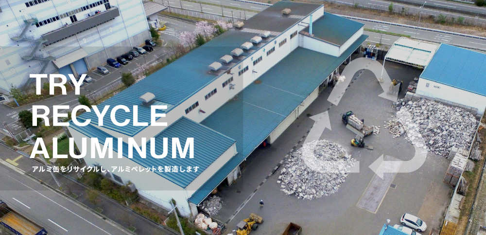 TRY RECYCLE ALLUMINUM